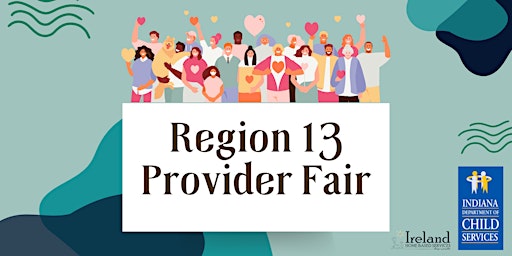 Region 13 Provider Fair 2022