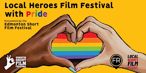 Local Heroes Film Festival with Pride
