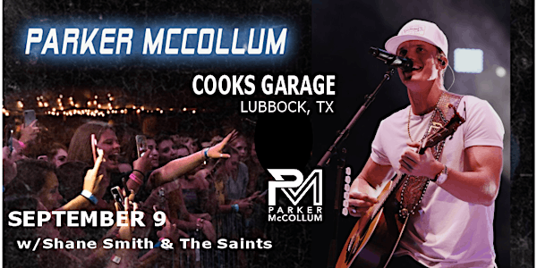 Parker McCollum with Shane Smith & The Saints live at Cook's Garage, 9/9