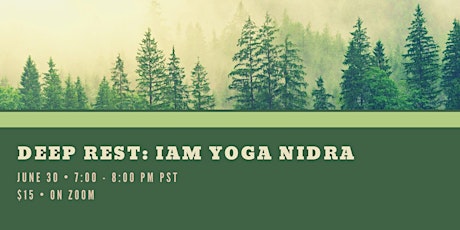 Deep Rest: IAM Yoga Nidra Tickets
