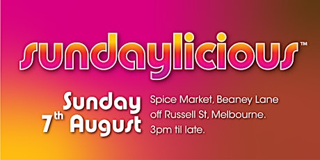 Sundaylicious August 7th | Spice Market 3pm