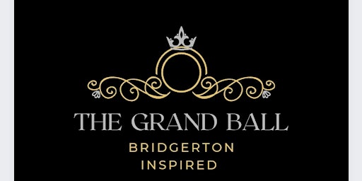 The Grand Ball - Bridgerton Inspired