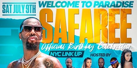 Welcome To Paradise Safaree Official Birthday Celebration NYC LinkUp tickets