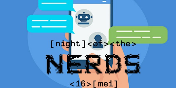 Night of the Nerds - Workshop 'Chatbot bouwen'