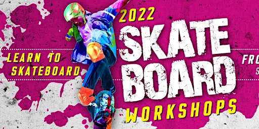Skateboard Workshop (lessons) 16/07/2022