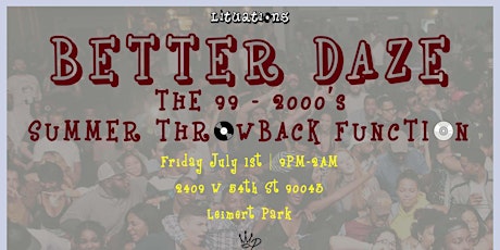 Better Daze: The 99s - 2000s Summer Throwback Function tickets