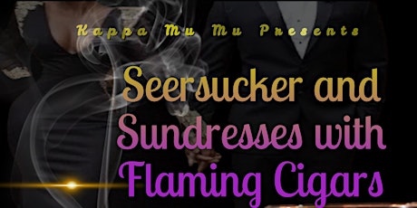 Seersucker and Sundress with Flaming Cigars tickets