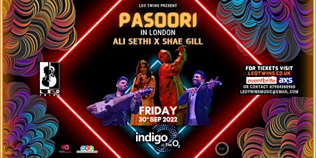 Pasoori live in London - Ali Sethi x Shae Gill - Presented by Leo Twins tickets
