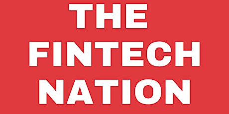 Fintech Nation Meetup - 8 July, 2022 tickets