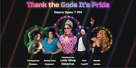 TGIP Thank the Gods it's Pride-  Drag Show 2022 tickets