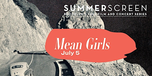 SummerScreen: Mean Girls