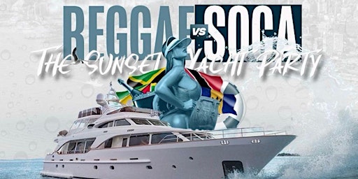Reggae Vs Soca Labor day Weekend Yacht Party