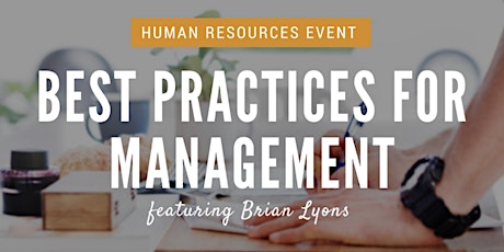 Human Resources Event: Best Practices for Management primary image