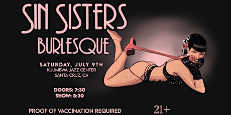 Sin Sisters Burlesque: Saturday, July 9th tickets