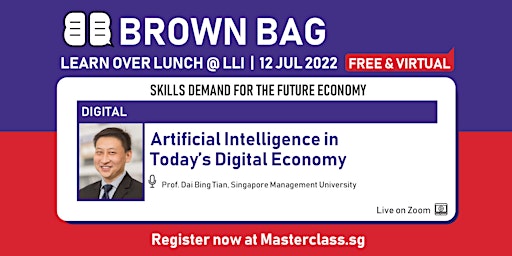 Brown Bag: Artificial Intelligence in Today’s Digital Economy (Virtual)