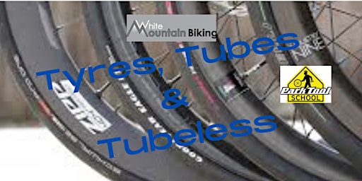 Tyres, Tubes and Tubeless
