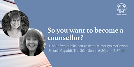 So you want to become a counsellor? tickets