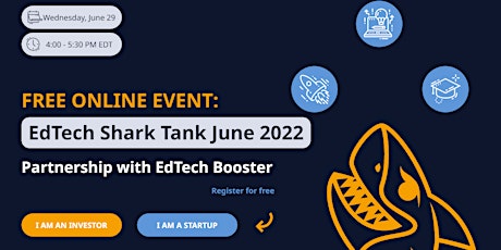 FREE EVENT: EdTech Shark Tank June 2022 primary image