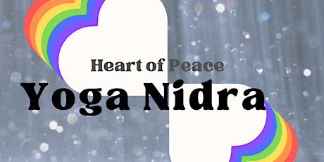 Yoga Nidra: HEART OF PEACE Divine Sleep® Yoga Nidra LIVE ONLINE entradas