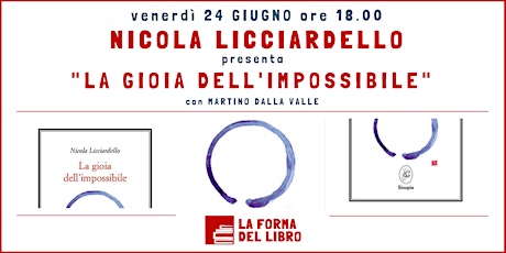 NICOLA LICCIARDELLO presenta "LA GIOIA DELL'IMPOSSIBILE"
