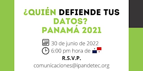 ¿Quién Defiende tus Datos? Panamá 2021-22 entradas