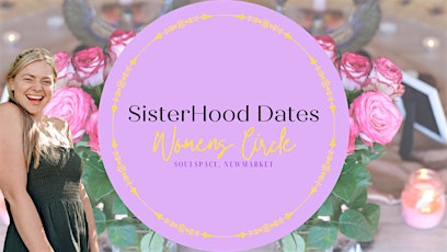 Women's Circle Newmarket - Sisterhood Dates tickets