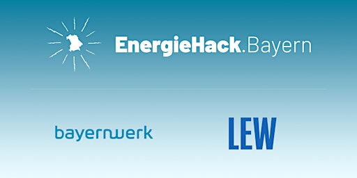 EnergieHack.Bayern ⚡ Der Online-Hackathon von Bayernwerk und LEW