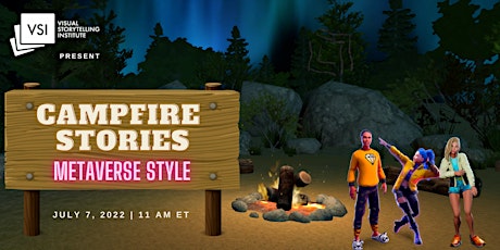 Campfire Stories - Metaverse Style tickets