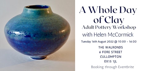 A Whole Day of Clay - Adult Pottery Workshop tickets