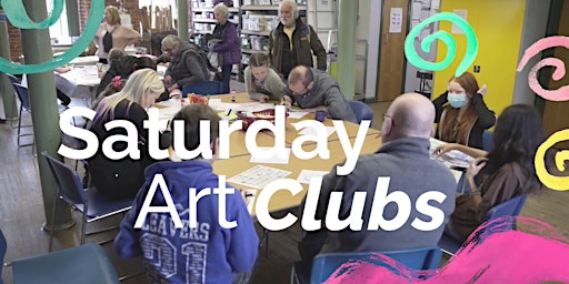 Arc Saturday Art Club Stockport - Monthly primary image