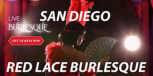 Primaire afbeelding van Red Lace Burlesque Show San Diego & Variety Show San Diego