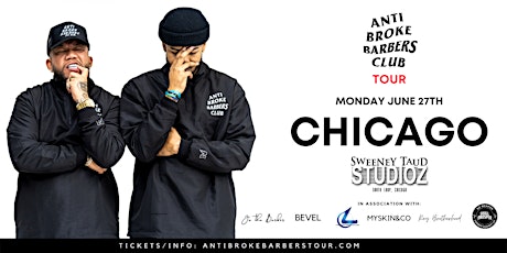Chicago, Illinois - Anti Broke Barbers  Club Tour powered by Bevel tickets
