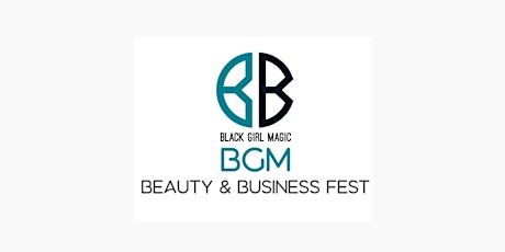 BGM Beauty & Business Fest