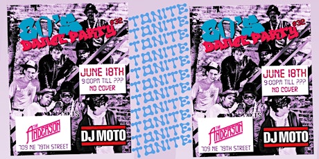 80'S DANCE PARTY TONIGHT / DJ MOTO