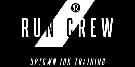 Uptown 10k Training Series  primary image