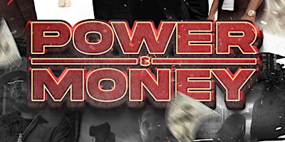 Power & Money Movie Premiere