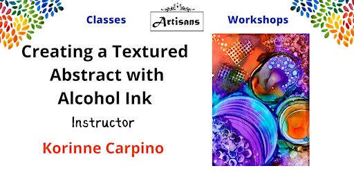 Fun with Alcohol Ink for Beginners - Create a Textured Abstract Painting
