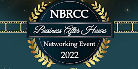 NBRCC Presents Networking  After Hours primary image