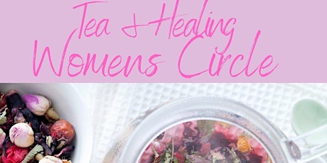 Women’s Circle: Sound Healing Tea Ceremony tickets