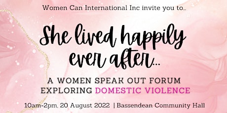 She lived happily ever after... a Women Speak Out Forum on Domestic Violenc tickets