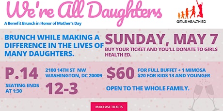 We're All Daughters: A Benefit Brunch in Honor of Mother's Day  primary image