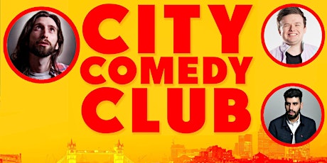 CITY COMEDY CLUB:  09 JUL: 6:00PM tickets