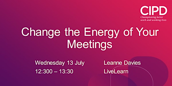 Change the Energy of your Meetings