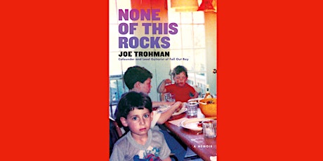 Book Launch: NONE OF THIS ROCKS by Joe Trohman tickets