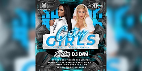 CITY GIRLS EVENT ON SATURDAY NIGHT AT RUM RUM NIGHT CLUB IN ARCADIAN tickets