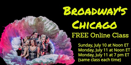 Chicago (FREE Online Broadway Class) tickets