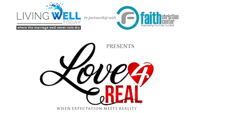 Love 4 Real Marriage Event primary image