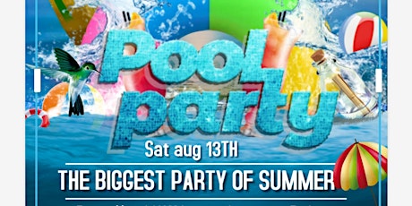 Masion Pool Party house Muisc summer Party tickets
