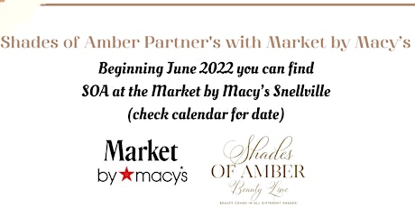 Shop with Shades of Amber Beauty & Market by Macy’s tickets