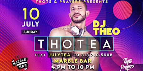 Thots & Prayers Presents: ThotTea with DJs Theo & Jace M tickets